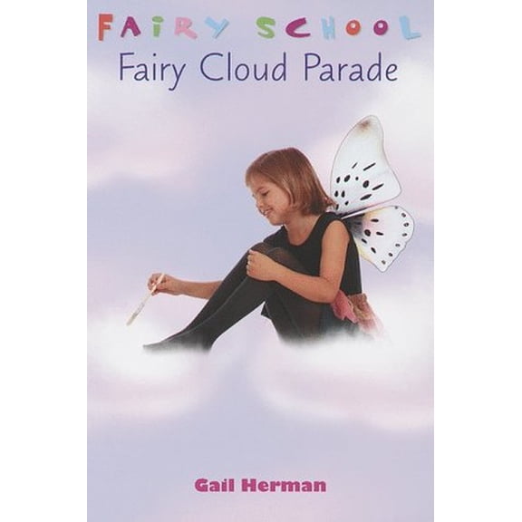 Pre-Owned Fairy Cloud Parade (Fairy School) (Paperback) 0553486802 9780553486803