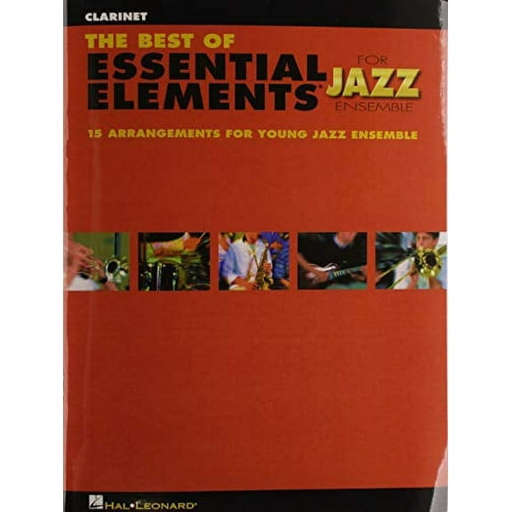 THE BEST OF ESSENTIAL        ELEMENTS FOR JAZZ ENSEMBLE   CLARINET