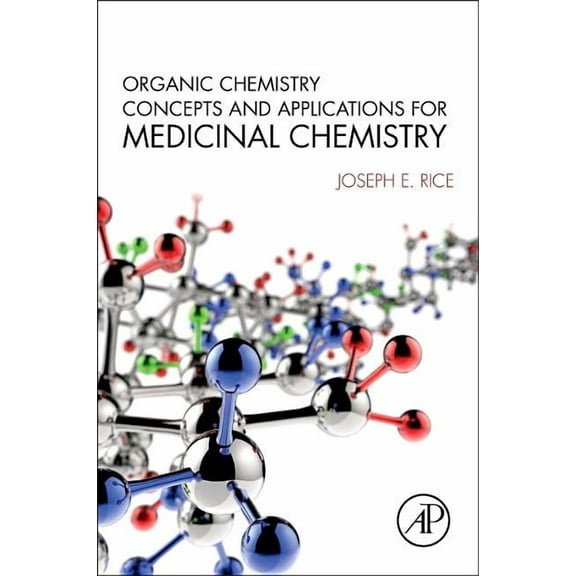 Organic Chemistry Concepts and Applications for Medicinal Chemistry, (Paperback)