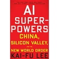 thumbnail image 2 of AI Superpowers: China, Silicon Valley, and the New World Order, (Paperback), 2 of 3