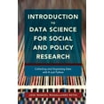 thumbnail image 2 of Introduction to Data Science for Social and Policy Research: Collecting and Organizing Data with R and Python, 2 of 2