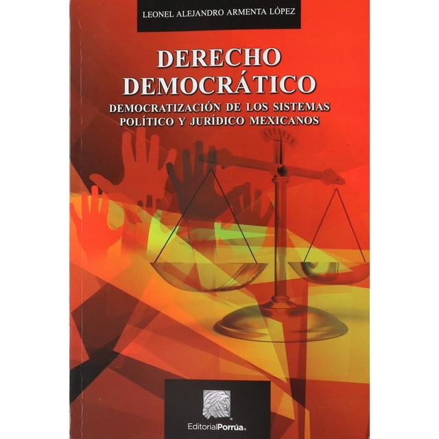 Derecho Democrático Editorial Porrúa 9786070929762