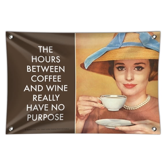 The Hours Between Coffee and Wine Really Have No Purpose Funny Humor Home Business Office Sign