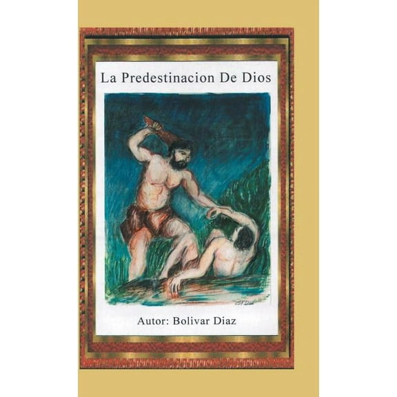 La predestinación de Dios (Hardcover)