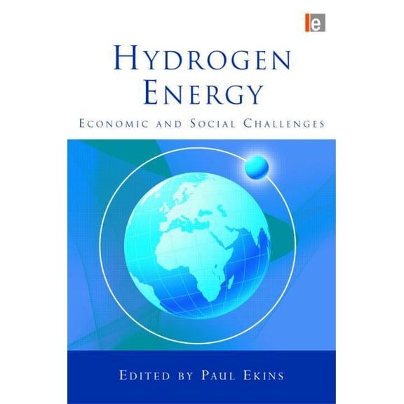 Hydrogen Energy: Economic and Social Challenges, (Hardcover)