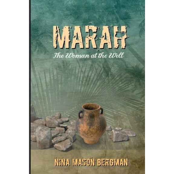 Marah: The Woman at the Well, (Paperback)