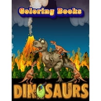 Coloring Books for Kids Ages 4-8 Animals: Dinosaurs Coloring Books : Dinosaur Activity Book For Toddlers and Adult Age, Childrens Books Animals For Kids Ages 3 4-8 (Series #9) (Paperback)