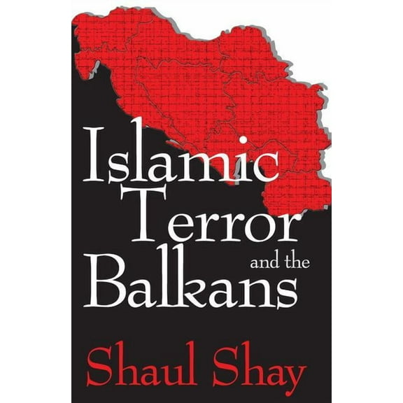 Islamic Terror and the Balkans, (Paperback)