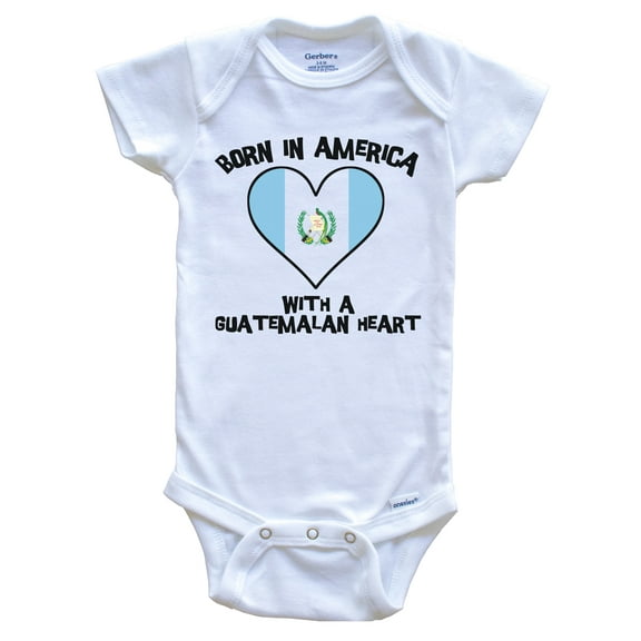 Born In America With A Guatemalan Heart Baby Bodysuit Guatemala Flag Baby Bodysuit, 0-3 Months White