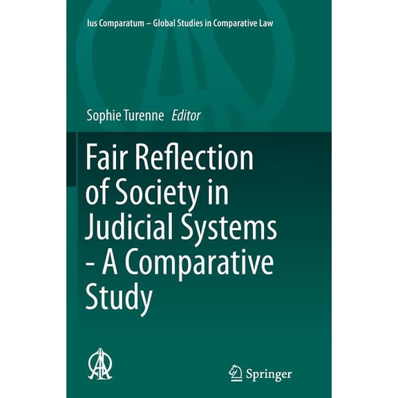 Ius Comparatum - Global Studies in Compa Fair Reflection of Society in Judicial Systems - A Comparative Study, Book 7, (Paperback)