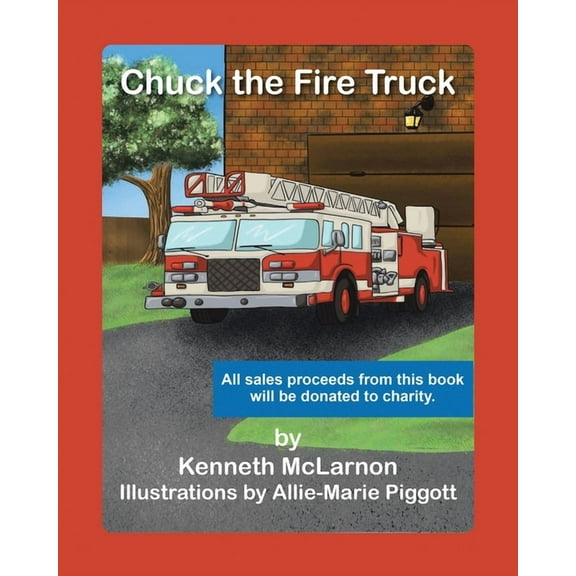Chuck the Fire Truck, (Paperback)