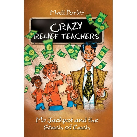 Mr Jackpot and the Stash of Cash - eBook (Best Place To Stash Cash)