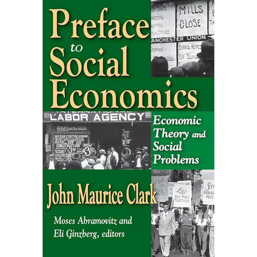 preface-to-social-economics-economic-theory-and-social-problems