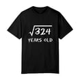 thumbnail image 2 of Square Root of 324 18th Birthday 18 Years Old Math Funny T-Shirt, OdeJous Funny T-Shirt Black, M, 2 of 5