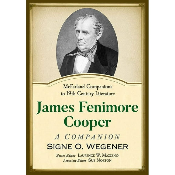 McFarland Companions to 19th Century Lit James Fenimore Cooper: A Companion, (Paperback)