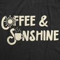 thumbnail image 2 of Womens Coffee and Sunshine T Shirt Cute Tee for Ladies Womens Graphic Tees, 2 of 7