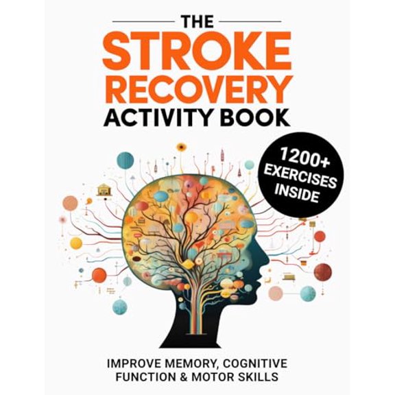 Pre-Owned Stroke Recovery Activity Book: 1200+ Brain & Motor Skills Rehabilitation Exercises