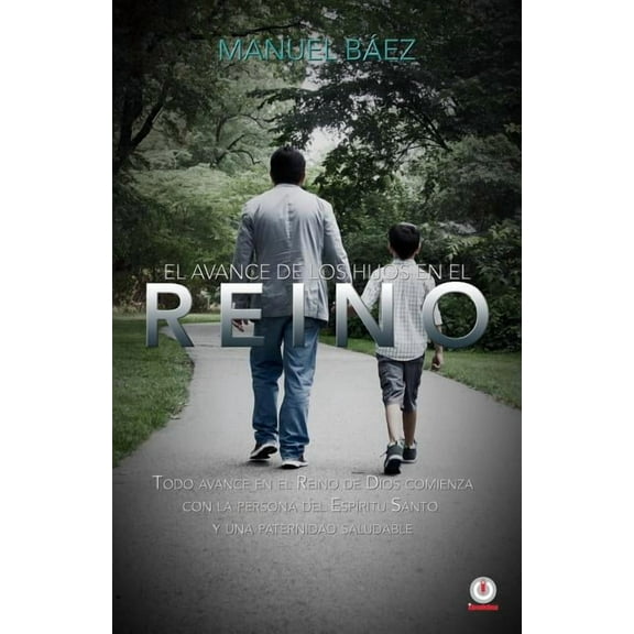 El avance de los hijos en el Reino, (Paperback)