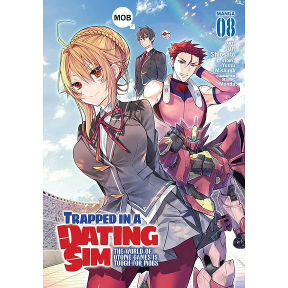 Trapped in a Dating Sim: The World of Otome Games is Tough for Mobs (Manga): Trapped in a Dating Sim: The World of Otome Games is Tough for Mobs (Manga) Vol. 8 (Series #8) (Paperback)
