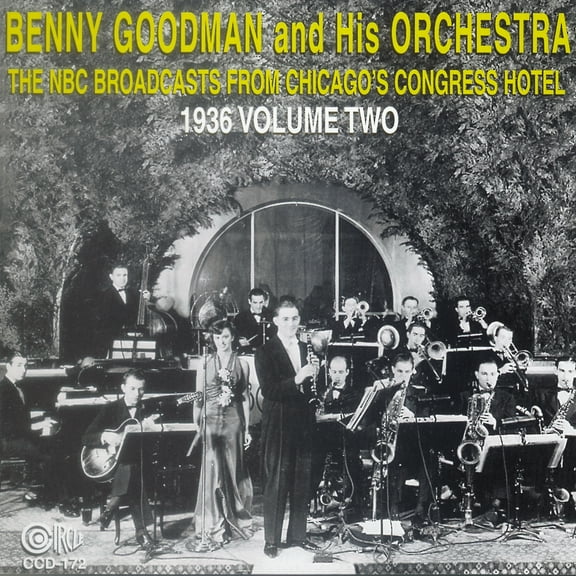 Benny Goodman - NBC Broadcasts From Chicago's Congress Hotel, Vol. 2 - Big Band / Swing - CD