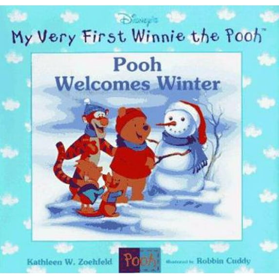 Pre-Owned Pooh Welcomes Winter (My Very First Winnie the Pooh Series, 4) (Hardcover) 0786831464 9780786831463