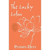 The Lucky Lotus, (Paperback)