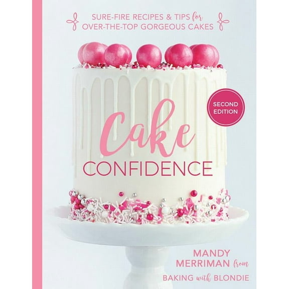 Cake Confidence 2nd Edition, (Hardcover)
