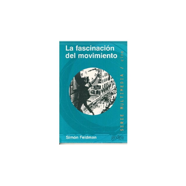 La fascinación en movimiento Gedisa 9788474328448