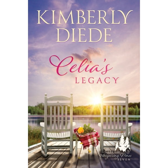 Gift of Whispering Pines Celia's Legacy, Book 7, (Paperback)