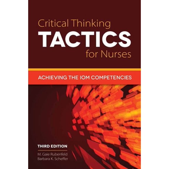 Pre-Owned Critical Thinking Tactics for Nurses 3e (Paperback) 1284041387 9781284041385