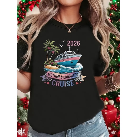 Women's Mother Daughter 2026 Vacation Cruise T-Shirt