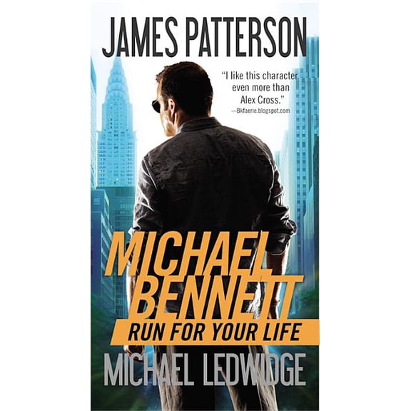 A Michael Bennett Thriller Run for Your Life, Book 2, (Paperback)