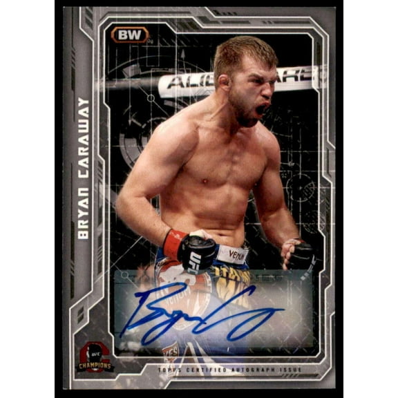 Bryan Caraway Card 2014 Topps UFC Champions Fighter Autographs #CFABC