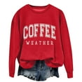 thumbnail image 5 of YEJIMAN Crewneck Sweatshirts Women Coffee Weather Sweatshirt Women's Lover Trendy Shirt Cozy Season Fall Fleece Pullover Sweatshirt for Women Red, 5 of 6