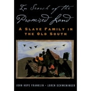 In Search of the Promised Land: A Slave Family in the Old South (Hardcover) by John Hope Franklin, Loren Schweninger