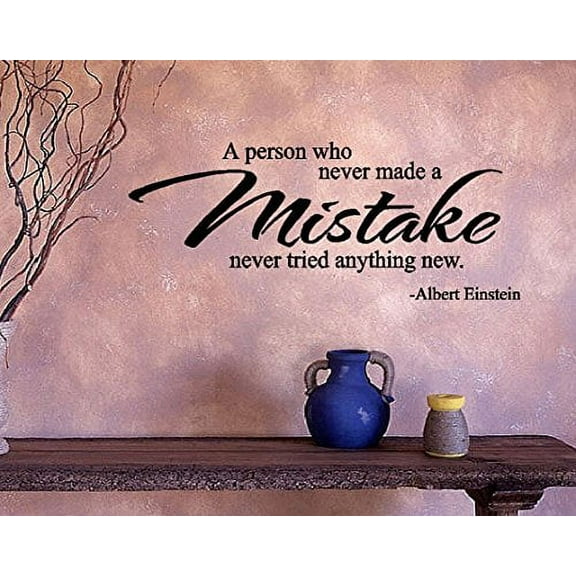 A Person who never made a MistakeAlbert Einstein ~ Wall Decal 13" x 39" (Black)