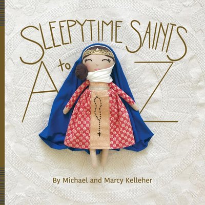Pre-Owned Sleepytime Saints: A to Z (Paperback) by Michael Kelleher