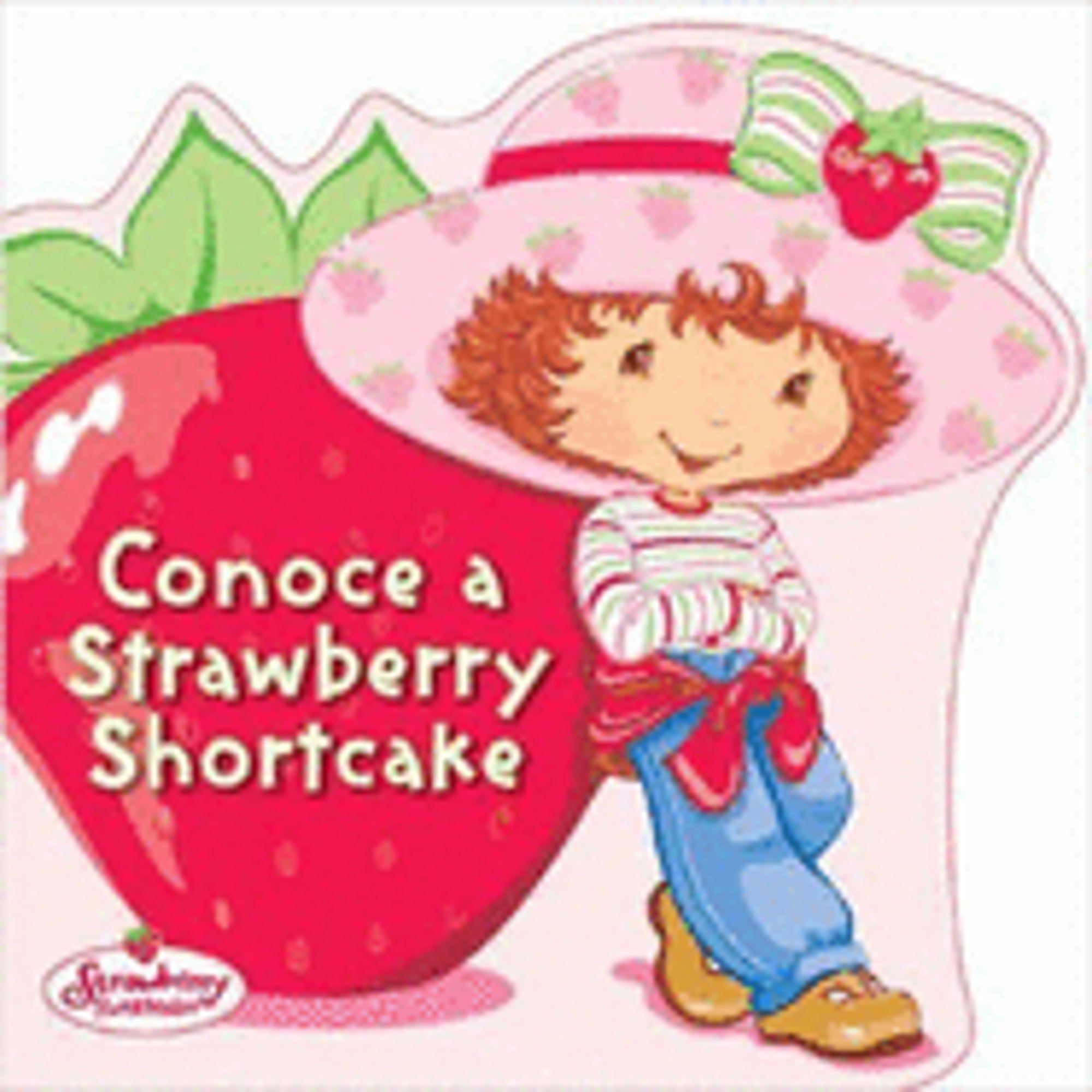 Conoce a Strawberry Shortcake