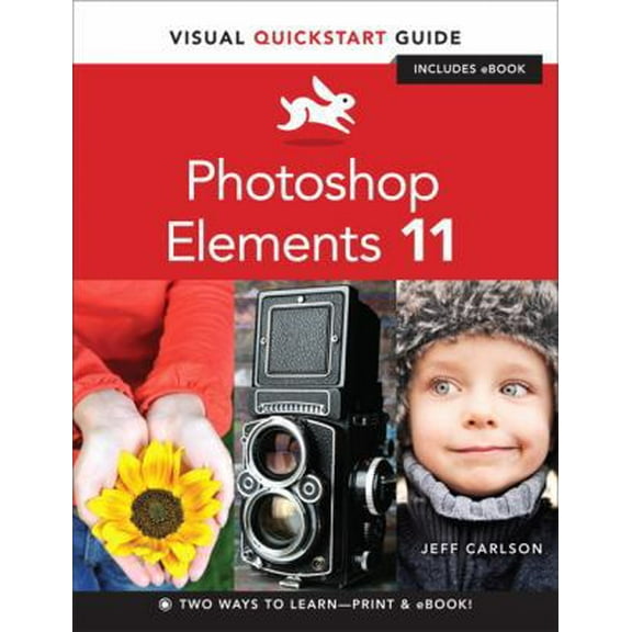 Pre-Owned Photoshop Elements 11: Visual QuickStart Guide (Paperback) 0321885155 9780321885159