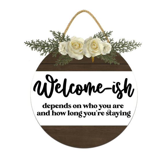 Eveokoki Welcome-Ish Depends Who You Are Sign Front Door Porch Decorations, Round Rustic Wood Hanging Signs for Farmhouse Porch Outdoor Home Holiday Front Door Sign Decor