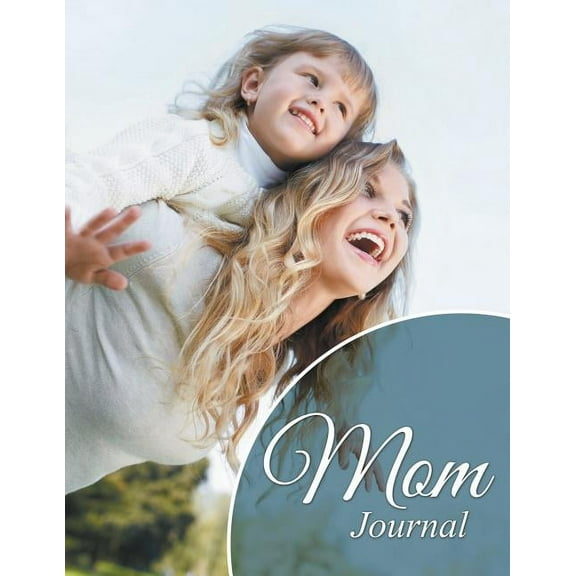 Mom Journal (Paperback)