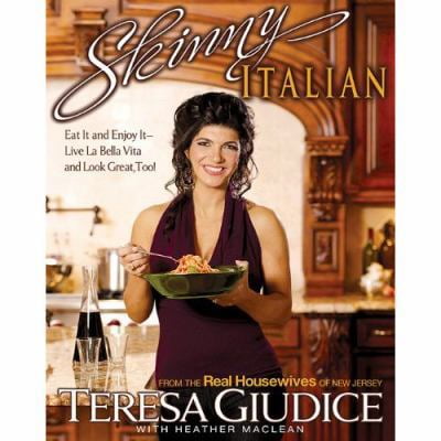 Pre-Owned Skinny Italian: Eat It and Enjoy It – Live La Bella Vita and Look Great, Too! (Paperback) 1401310354 9781401310356