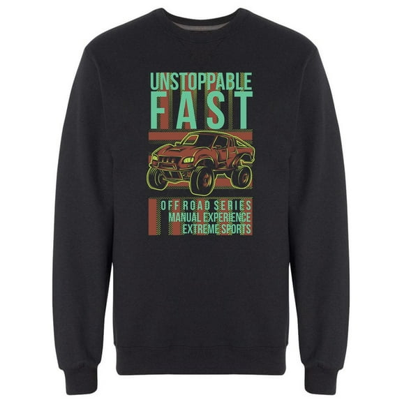 Unstoppable Off Road Graphic Sweatshirt Men -Image by Shutterstock, Male Large