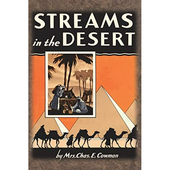Pre-Owned Streams in the Desert: 1925 Original 366 Daily Devotional Readings, 9781640323544, 1640323546, Paperback,