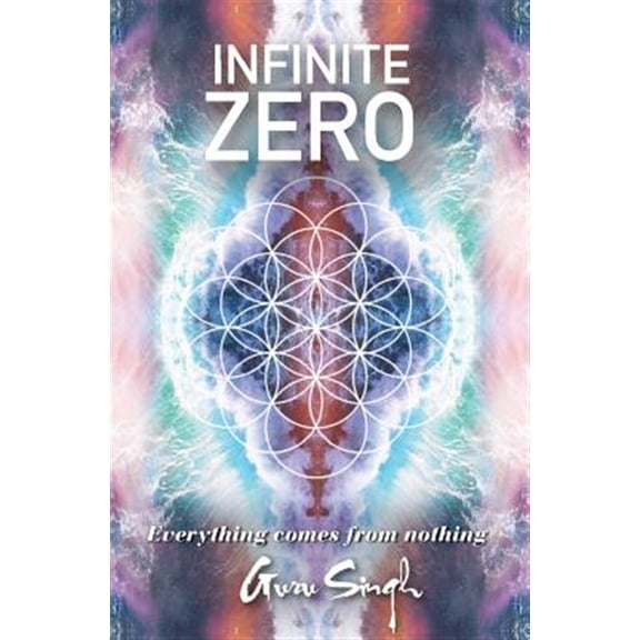 Pre-Owned Infinite Zero: Everything Comes from Nothing Paperback