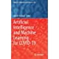 thumbnail image 1 of Artificial Intelligence and Machine Learning for COVID-19 (Studies in Computational Intelligence, 924), 1 of 2