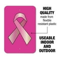 thumbnail image 2 of Breast Cancer Awareness Pink Support Ribbon Home Business Office Sign - Plastic - 18" x 12" (45.7cm x 30.5cm), 2 of 6