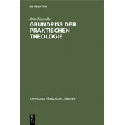 Sammlung Tpelmann / Reihe 1: Grundriss Der Praktischen Theologie (Hardcover)