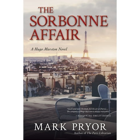 The Sorbonne Affair : A Hugo Marston Novel