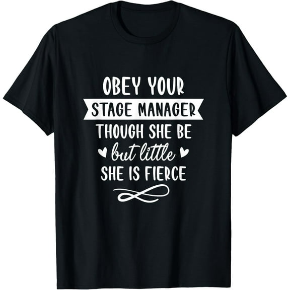 Obeys Your Stage Manager Stage Crew Backstage Theater T-Shirt